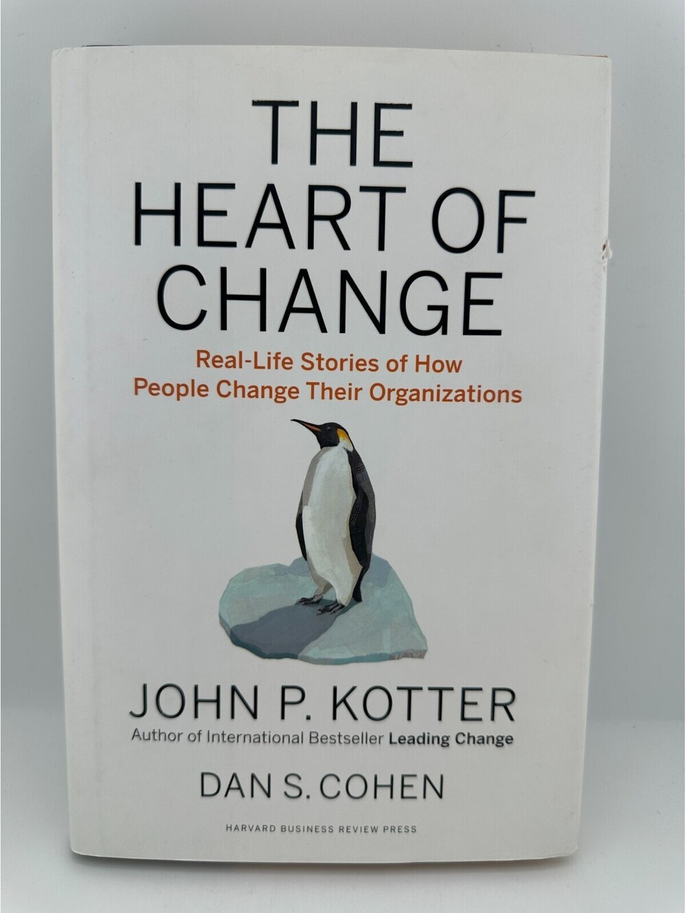 The Heart of Change Kotter Cohen 2012 Hardcover